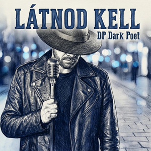 DP Dark Poet - LÁTNOD KELL