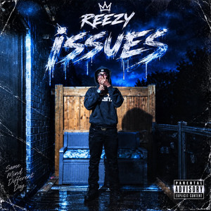 Issues by Reezy
