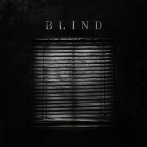 Blind by Shakaitis