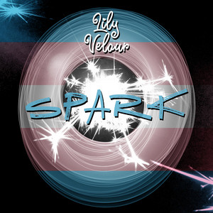 Spark by Lily Velour