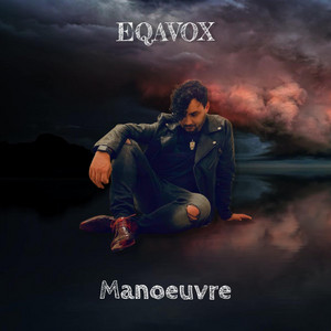 Eqavox - Manoeuvre (Acapella)