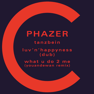 what u do 2 me - youandewan remix by Phazer, Youandewan
