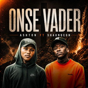 Onse Vader by Ashton Martin, Shaundeon