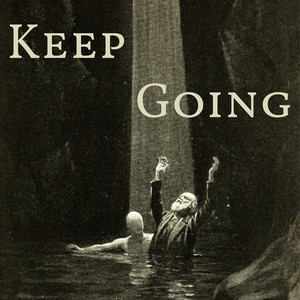 Keep Going by Gold Matter