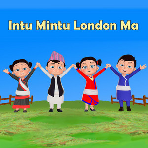 Intu Mintu London Ma by Nani & Babu