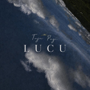 Lucu by Tuju Pagi