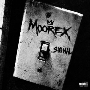 Signal by MOOREX