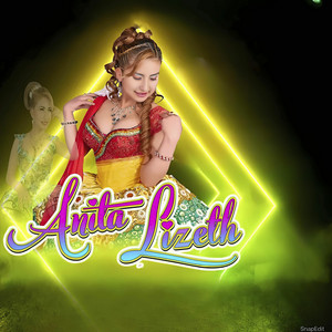 Anita Lizeth - La Incondicional