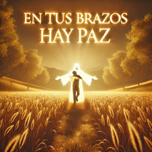 En Tus Brazos Hay Paz