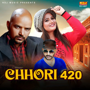 Chhori 420 by Jaji King, Raju Punjabi