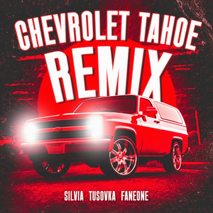 Chevrolet Tahoe - Remix by SILVIA, TUSOVKA, FanEOne