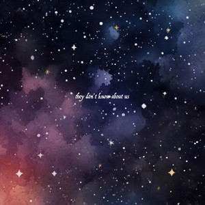 They Don't Know About Us (Zen Version)