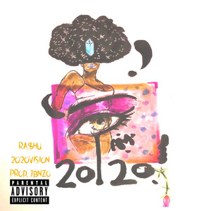2020 Vision by Robby Ra'$hu