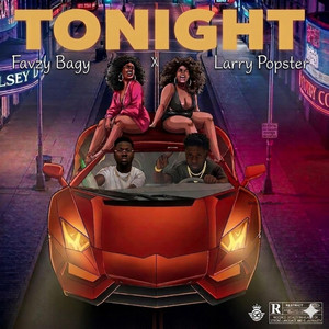 Tonight by Favzy bagy, Larry popster