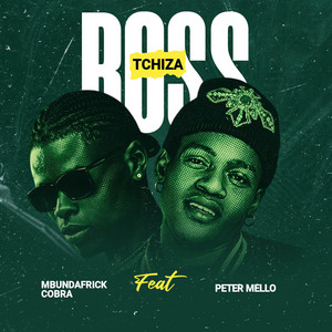 Mbundafrick cobra officiel - BOSS TCHIZA (with Peter Mello)