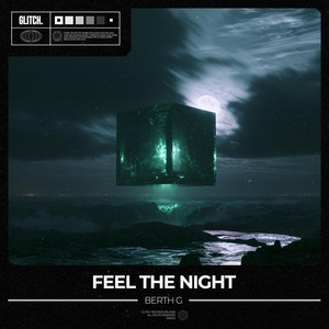 Feel The Night by BERTH G