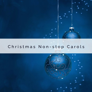 2022 Christmas Non-stop Carols album