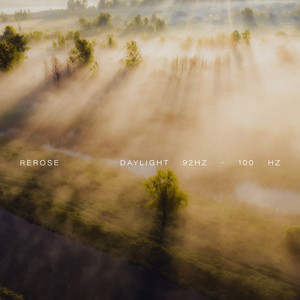 Daylight 92Hz - 100 Hz by Rerose