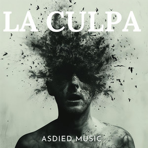 La culpa by ASDIED MUSIC