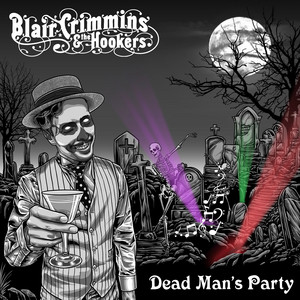 Dead Man's Party by Blair Crimmins and The Hookers