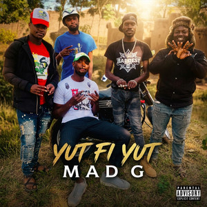 Yut fi Yut by MAD G