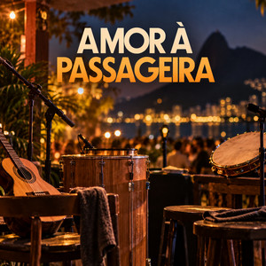 Amor à Passageira by Água com Açúcar