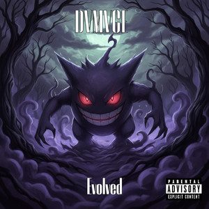 Evolved by Dvmvge