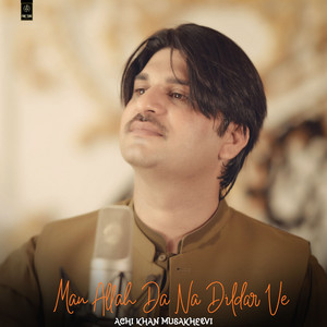 Achi Khan Musakhelvi - Meda Dildar