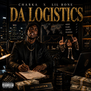 Da Logistics by Cha$ka, Lil Bone