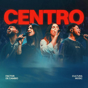 Centro (feat. Factor de Cambio)