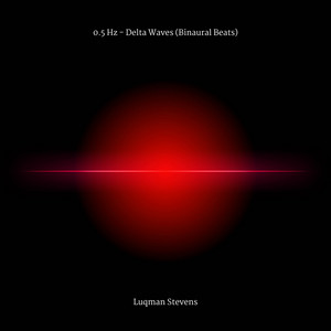0.5 Hertz Delta by Luqman Stevens, 0.5 Hz Meditator