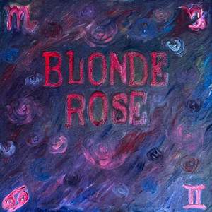 Would You Love by Blonde Rose