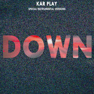 Down (Special Instrumental Versions)