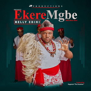 Relly Ebini - Ekeremgbe