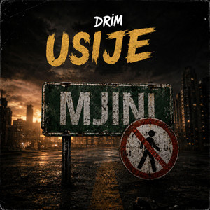 Usije mjini by DRIM BOY
