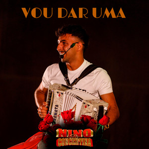 Nino Da Concertina - Vou Dar Uma