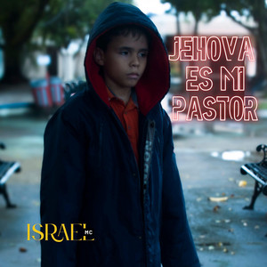 Jehova Es Mi Pastor by Israel Mc