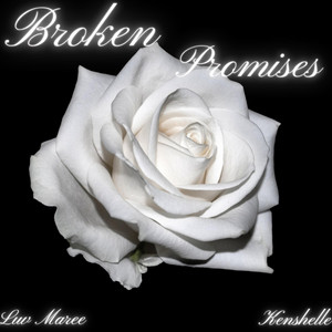 Luv Maree - Broken Promises (feat. Kenshelle)