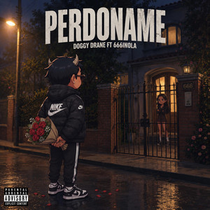 Perdoname by Doggy Drane