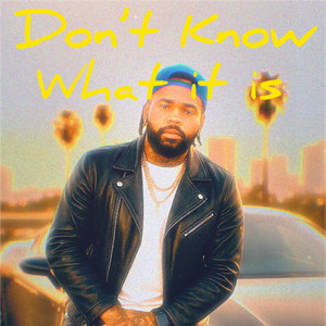 Don't know what it is by Cory G, J Breeze