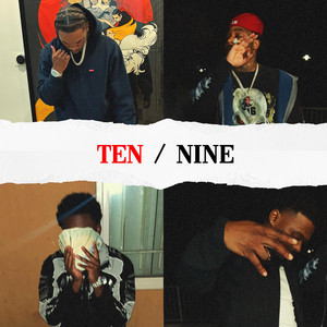 TEN/NINE by Blitzmoney, 7thstbaby, 9Babi, NUCEIO