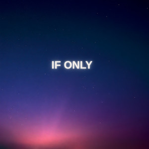 If Only - Piano Version by Anna Dreamwalker