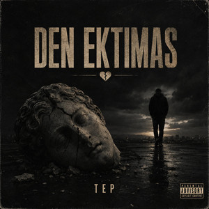 DEN EKTIMAS by TEP