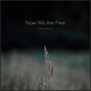 Now We Are Free (Piano Version) by Pianovus