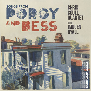 Songs from Porgy and Bess — Chris Coull Quartet
