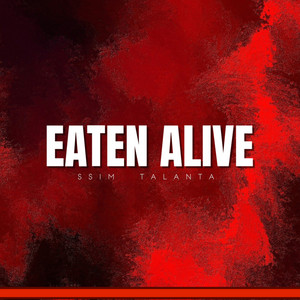 Ssim Talanta - Eaten Alive