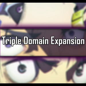 Triple Domain Expansion Theme by Orzolaz