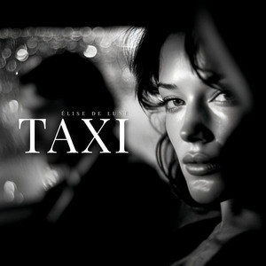 Taxi by Élise de Lune