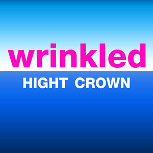 Hight Crown - Wrinkled