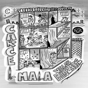 La Cárcel Mala by Veloz Gonzalez